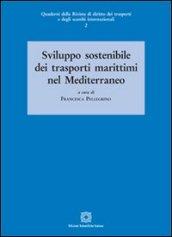 Sviluppo sostenibile dei trasporti marittimi nel Mediterraneo