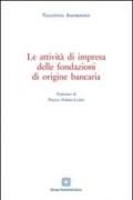 Le attività di impresa delle fondazioni di origine bancaria