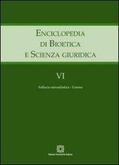 Enciclopedia di bioetica e scienza giuridica: 6