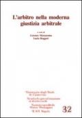 L'arbitro nella moderna giustizia arbitrale