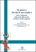 Un paese è ciò che la sua scuola è. Note e riflessioni sulla storia della scuola in Italia e nel Mezzogiorno