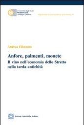 Anfore, palmenti, monete