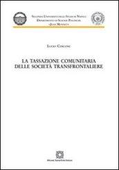 La tassazione comunitaria delle società transfrontaliere