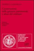 Conservazione della garanzia patrimoniale e abusi del creditore