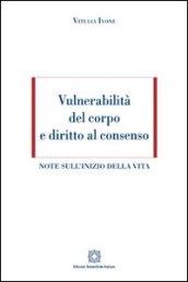 Vulnerabilità del corpo e diritto al consenso