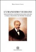 L'umanesimo Vichiano nell'estetica di Francesco De Sanctis e nella filosofia di Pietro Siciliani