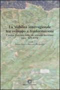 La viabilità interregionale tra sviluppo e trasformazioni