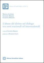 L'abuso del diritto nel dialogo tra corti nazionali ed internazionali