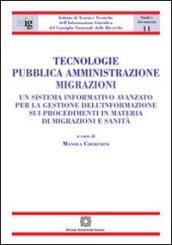 Tecnologie, pubblica amministrazione, migrazioni: 11