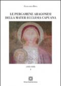 Le pergamene aragonesi della Mater Ecclesia Capuana (1435-1438). 1.