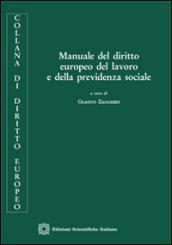 Manuale del diritto europeo del lavoro e della previdenza sociale