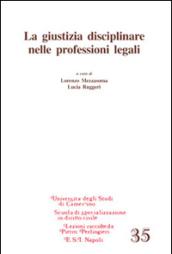 La giustizia disciplinare nelle professioni legali