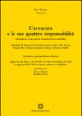 L'avvocato e le sue quattro responsabilità