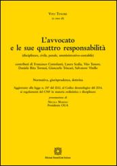 L'avvocato e le sue quattro responsabilità