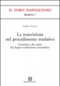 La trascrizione nel procedimento traslativo