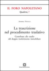 La trascrizione nel procedimento traslativo