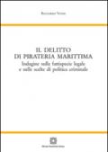 Il delitto di pirateria marittimo