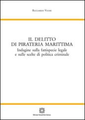 Il delitto di pirateria marittimo