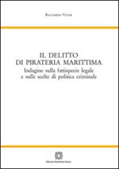 Il delitto di pirateria marittimo