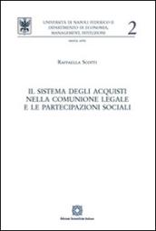 Il sistema degli acquisti nella comunione legale e le partecipazioni sociali