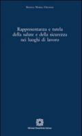 Rappresentanza e tutela della salute e della sicurezza nei luoghi di lavoro