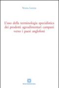 L'uso della terminologia specialistica dei prodotti agroalimentari campani verso i paesi anglofoni