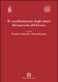 Il coordinamento degli attori del mercato del lavoro