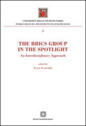 The Brics Group in the sportlight. An interdisciplinary approach