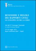 Benessere e regole dei rapporti civili. Atti del 9º Convegno nazionale