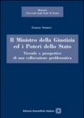 Il ministro della giustizia ed i poteri della Stato