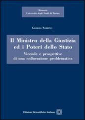 Il ministro della giustizia ed i poteri della Stato