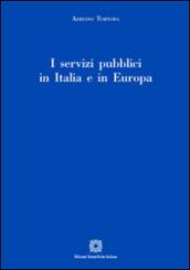 I servizi pubblici in Italia e in Europa