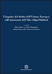 L'impatto del diritto dell'Unione Europea sull'autonomia dell'Alto Adige/Sudtirol