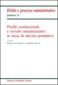 Profili costituzionali e risvolti amministrativi in tema di attività produttive