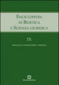 Enciclopedia di bioetica e scienza giuridica. 9.Nanoscienza e nanotecnologia. Ortodossia