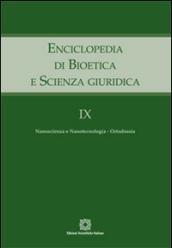 Enciclopedia di bioetica e scienza giuridica. 9.Nanoscienza e nanotecnologia. Ortodossia