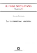 La transazione «mista»