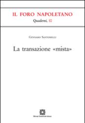La transazione «mista»