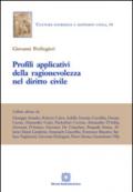 Profili applicativi della ragionevolezza nel diritto civile