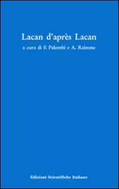 Lacan d'après Lacan