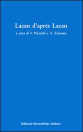 Lacan d'après Lacan