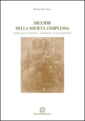 Dilemmi della società complessa