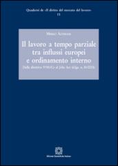 Il lavoro a tempo parziale tra influssi europei e ordinamento interno