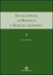 Enciclopedia di bioetica e scienza giuridica. 10.Pace. Robotica