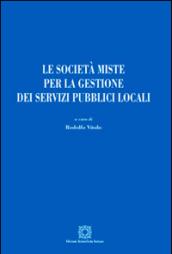 Le società miste per la gestione dei servizi pubblici locali