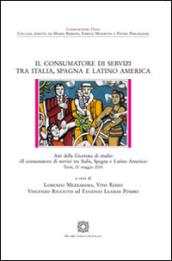 Il consumatore di servizi tra Italia, Spagna e Latino America