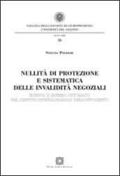 Nullità di protezione e sistematica delle invalidità negoziali