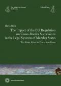 The Impact of the EU Regulation on Cross-Border Successions in the Legal Systems of Member States - Ten Years After its Entry into Force