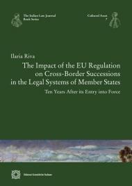 The Impact of the EU Regulation on Cross-Border Successions in the Legal Systems of Member States - Ten Years After its Entry into Force