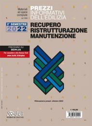 Prezzi informativi dell'edilizia. Recupero ristrutturazioni manutenzione. Secondo semestre 2022. Rilevazione prezzi Ottobre 2022